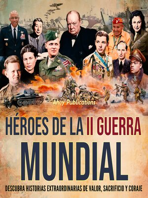 cover image of Héroes de la II Guerra Mundial
